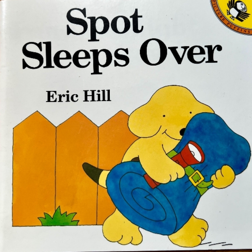 💥60% Off 4 Or More: Spot Sleeps Over by Eric Hill - Yellow and Blue
